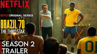 Brazil 70: The Third Star Season 2 Trailer | SEASON 2 | TRAILER | Netflix