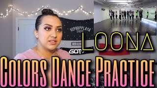 Loona이달의 소녀 - 색깔Colors Dance Practice Reaction