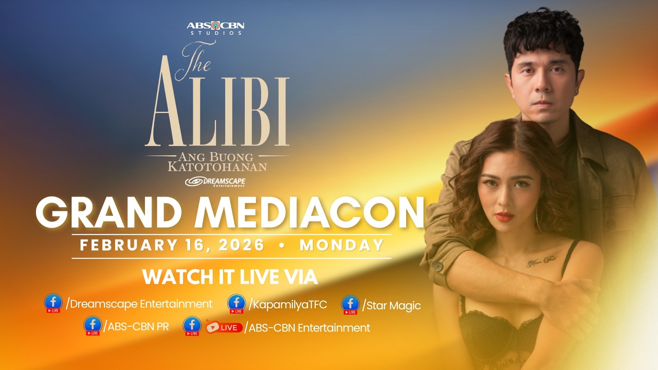 THE ALIBI: Ang Buong Katotohanan Grand Media Conference