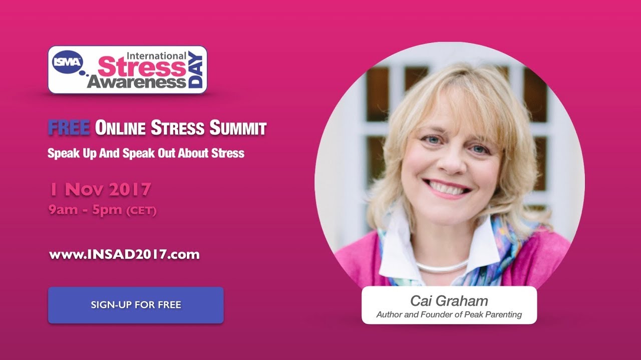 SIGN-UP for the FREE online STRESS SUMMIT on International Stress Awareness Day 2017