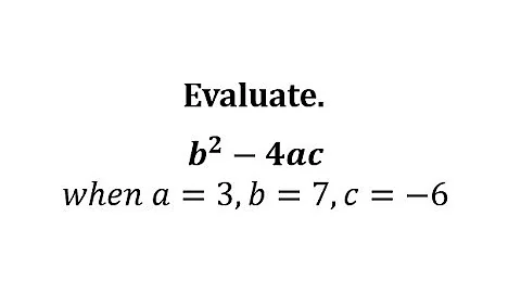 Evaluate a Variable Expression: b^2-4ac (Integers - Pos Result)