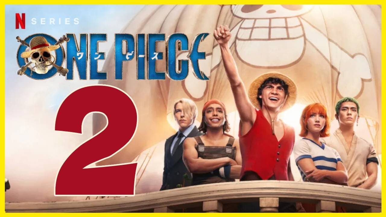 One Piece Season 2 : Netflix Release Date, Plot & Spoilers, Coming