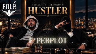 Kamali & Sekondari - Hustler