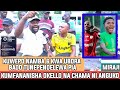 MIRAJI KUMFANNAISHA OKELLO NA CHAMA NI ANGUKO LA LIGI SAJILI ZETU SIMBA TUNARUDI NYUMA TENA 