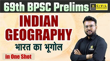 69th BPSC Prelims  | Indian Geography | Complete Geography in One Shot | Aditya Sir | BPSC Utkarsh