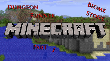 Minecraft - Dungeon Runner : Biome Stone part 1