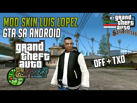 Mod Skin Luis Lopez Gta Tbogt For Gta Sa Android Youtube Mod Skin Luis Lopez Gta Tbogt For Gta Sa Android Youtube