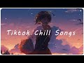 Best tiktok songs 🍰 Tiktok hits 2022 ~ Trending songs latest