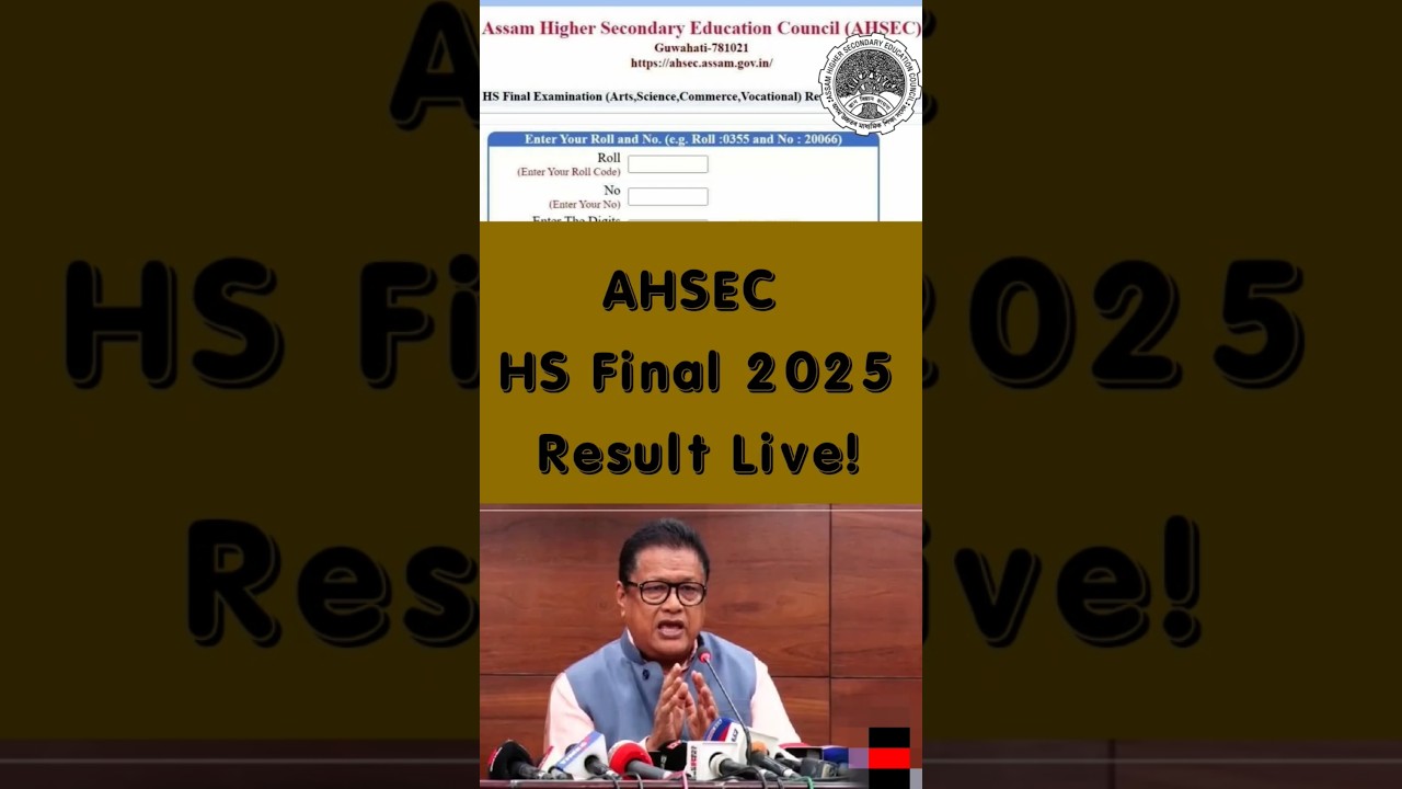 AHSEC HS FINAL - 2025 RESULT|| 