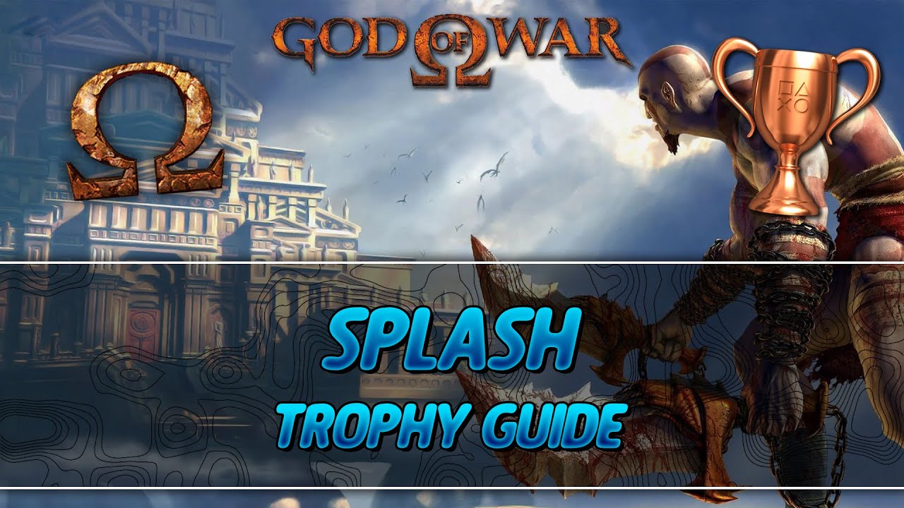 God Of War Splash Trophy Guide YouTube god-of-war-splash-trophy-guide-youtube