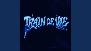 Train de vie