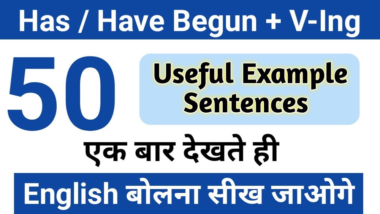 Has / Have Begun + V-ing + A Lot | 50 Daily Use Spoken English ...