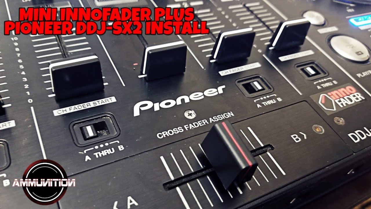 How to: Install an Innofader Mini Plus in the Pioneer DDJ-SX2