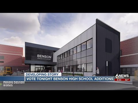 Omaha School Board to vote on Benson High School additions