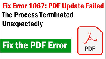 How to Fix Error 1067 Update Failed The Process Terminated Unexpectedly | Download PDF Reader 2022