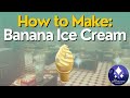 How to Make Banana Ice Cream in Disney Dreamlight Valley