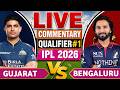 🔴 Gujarat vs Bengaluru Live Commentary | GT vs Rcb Match | Rcb vs GT Live Score & Fan Chat🎙️