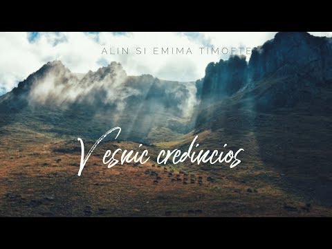 Alin si Emima Timofte - Vesnic credincios | Do it again ( Lyric Video)