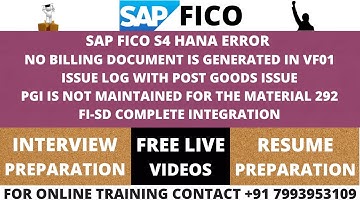 SAP FICO S4 HANA ERROR NO BILLING DOCUMENT IS GENERATED IN VF01, ISSUE LOG WITH POST GOODS ISSUE