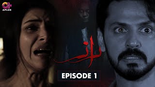 Raaz - Episode 1 | Aplus Horror Drama | Bilal Qureshi, Aruba Mirza, Saamia | Pakistani Drama | C3C1O