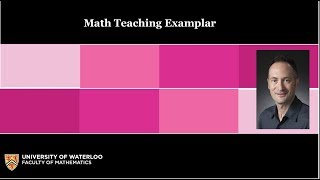 Math Teaching Exemplar-  Professor Steve Drekic