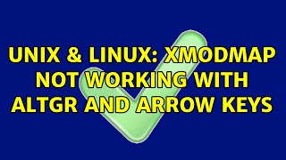 Unix & Linux: xmodmap not working with AltGr and arrow keys