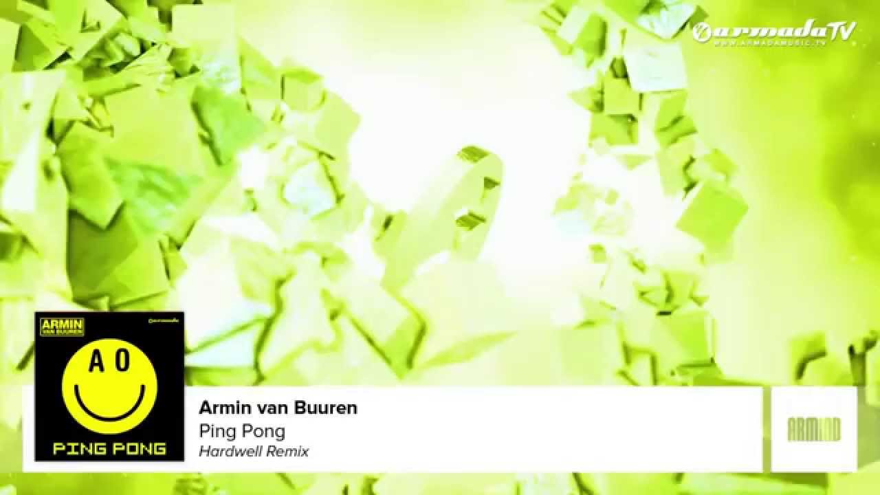 Armin Van Buuren Ping Pong Original Mix Armin van Buuren - Ping Pong Hardwell Remix - YouTube