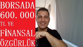 BORSADA 600.000 TL YE TEMETTÜ EMEKLİLİĞİ