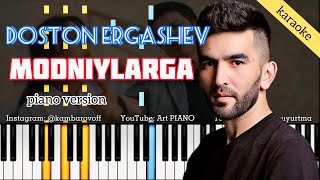 Doston Ergashev - Modniylarga | KARAOKE • TEKST • QO'SHIQ MATNI • PIANO VERSION • MINUS |kambarovoff