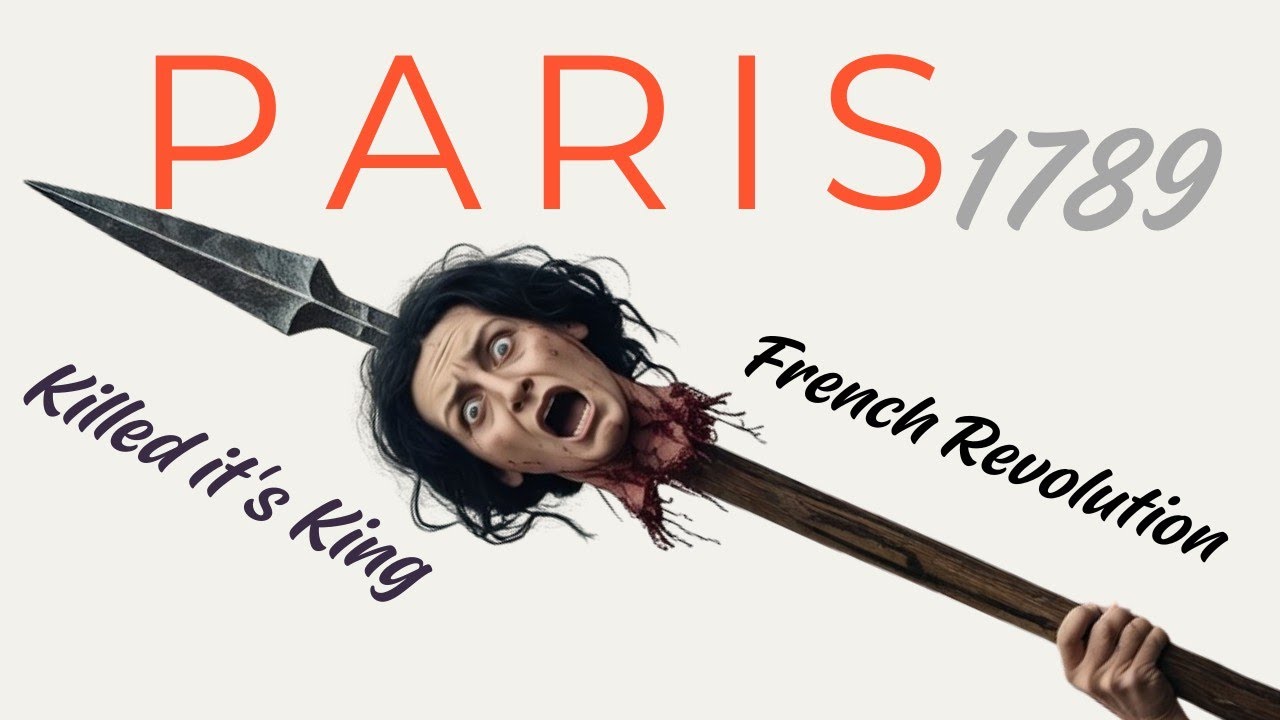 Paris 1789: The City That Killed Its King | AI Brings the French Revolution to Life