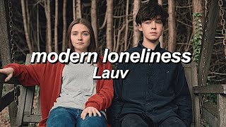 modern loneliness - lauv (unofficial lyric video)