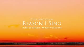 Miniatura de vídeo de "Reason I Sing (Acoustic Sessions) [Official Audio]"