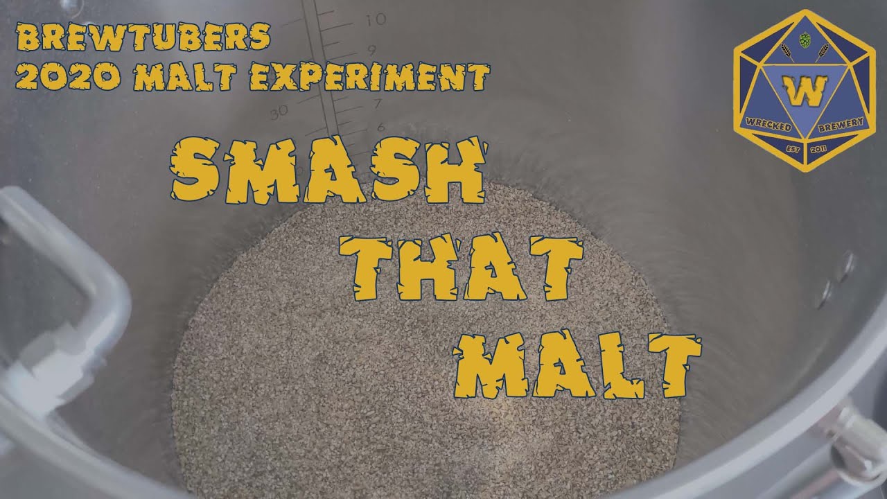 Brewtubers 2020 SMaSH That Malt Brewday