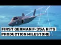 First German F-35A Reaches Production Milestone
