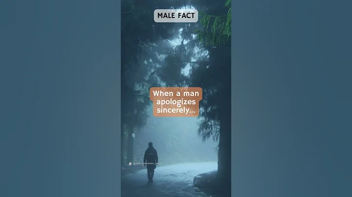 When a man apologizes sincerely... #shorts #malefacts #share #subscribe