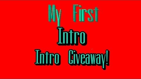 My First Ever Intro Giveaway! | Intro Giveaway #1 (Read Description)