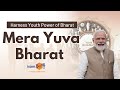 Mera yuva bharat  harness youth power of bharat  by amit sir