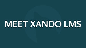 Seamless Video Integrated Online Learning - Meet Xando LMS