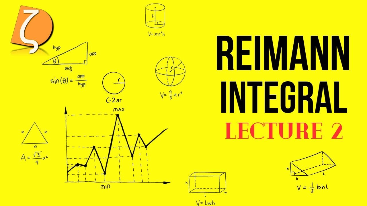 Riemann Integral || Lecture 2 (Refinement and more Theorems) - YouTube