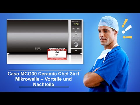 🚑 Caso MCG30 Ceramic Chef 3in1 Mikrowelle – Vorteile und Nachteile