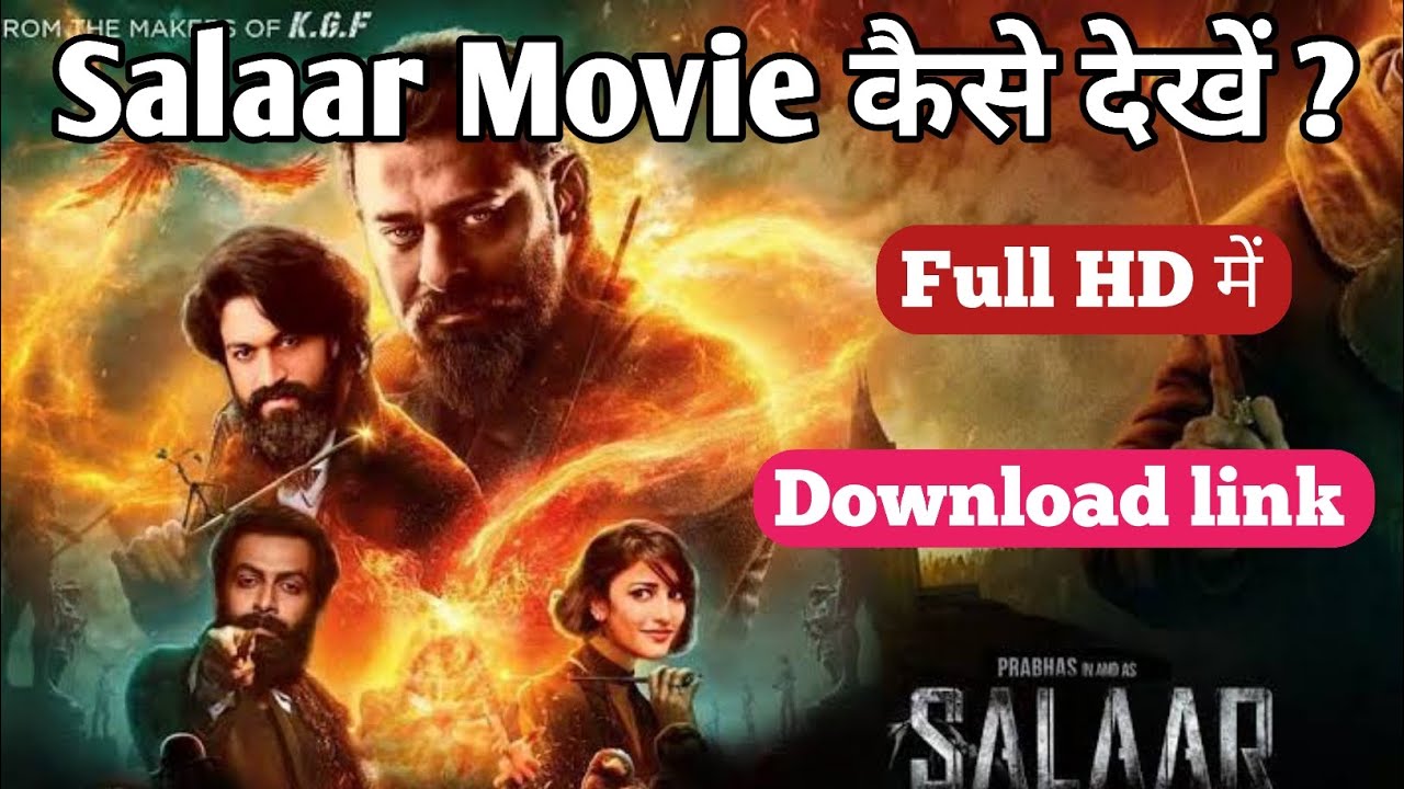Salaar movie download kaise kare - Prabhas New Movie Salaar Download link - Salaar full movie 2023