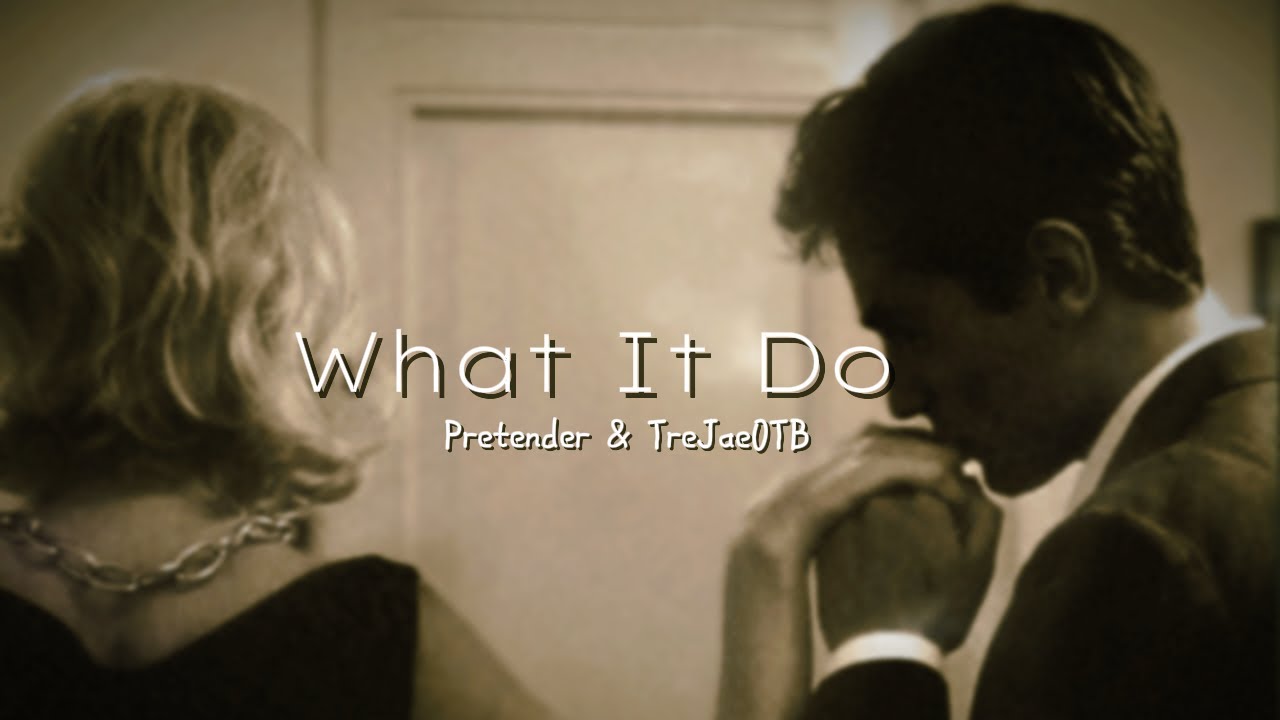 What It Do - Pretender & TreJaeOTB [ เเปลไทย ]