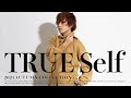 TRUESelf 2021 AUTUMN COLLECTION VIDEOS