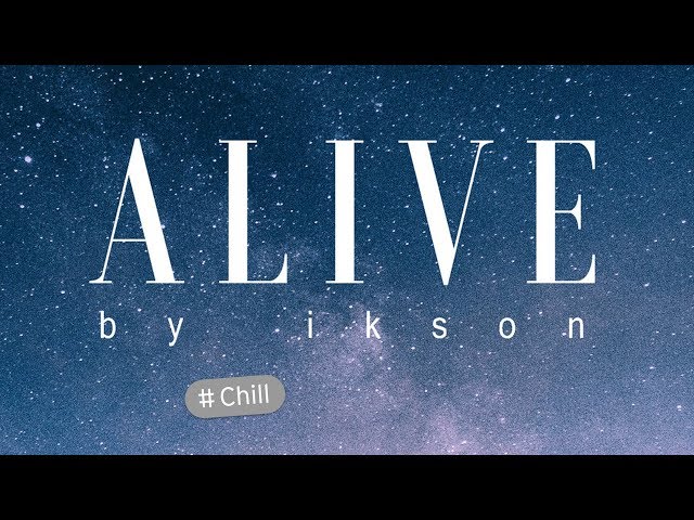 Ikson - Alive class=