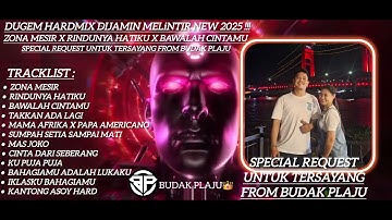 DUGEM HARDMIX FULL BASS NEW 2025❗️❗️❗️ DJ ZONA MESIR X DJ RINDUNYA HATIKU X DJ BAWALAH CINTAMU❗️❗️❗️
