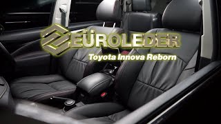 TOYOTA INNOVA REBORN | MATERIAL : EUROLEDER
