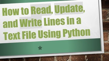How to Read, Update, and Write Lines in a Text File Using Python