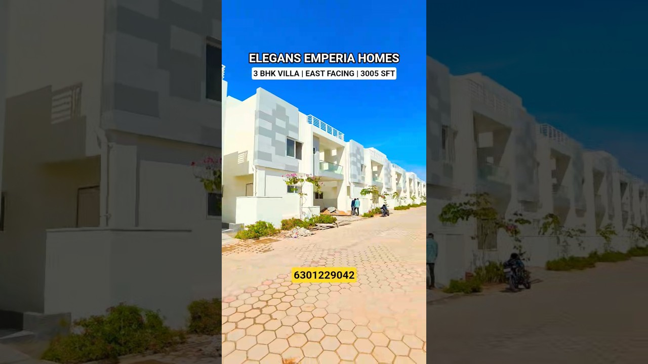3BHK DUPLEX VILLA FOR SALE AT KOLLUR | ELEGANS EMPERIA HOMES 