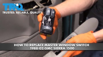 How to Replace Master Window Switch 1988-02 GMC Sierra 1500