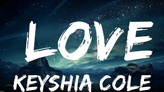 Keyshia Cole - Love (Lyrics)  | 15p Lyrics/Letra